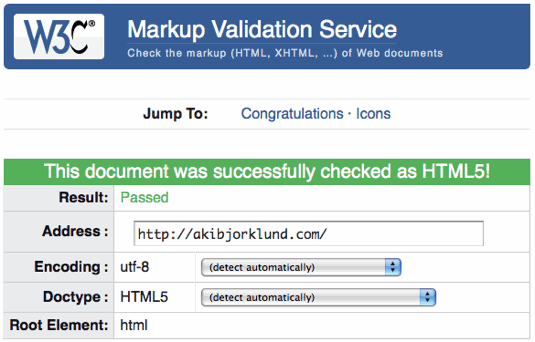  W3C Markup Validation Service: This document was successfully checked as HTML5! Address: https://akibjorklund.com/